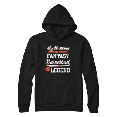 My Husband Is A Fantasy Basketball Legend-T-Shirt & Hoodie-Pullover Hoodie-Black