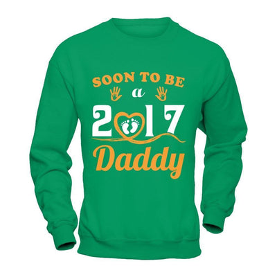 Soon To Be A Daddy Since 2017-T-Shirt & Hoodie-Crewneck Sweatshirt-Irish Green