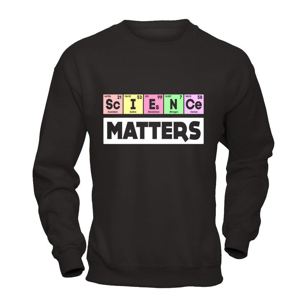 Science Matters March For Science-T-Shirt & Hoodie-Crewneck Sweatshirt-Black