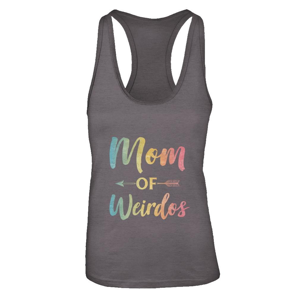 Mom Of Weirdos Gift Mothers Day Proud Moms Weird Kids-T-Shirt & Tank Top-Women's Ideal Racerback Tank-Dark Grey