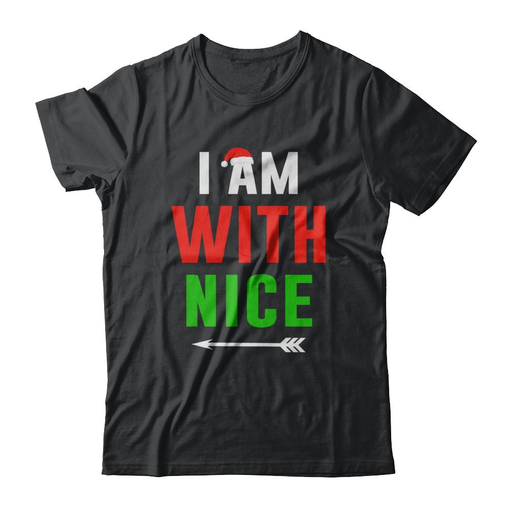 I'm With Nice Matching Christmas Couple Pajamas-T-Shirt & Sweatshirt-Classic T-Shirt-Black