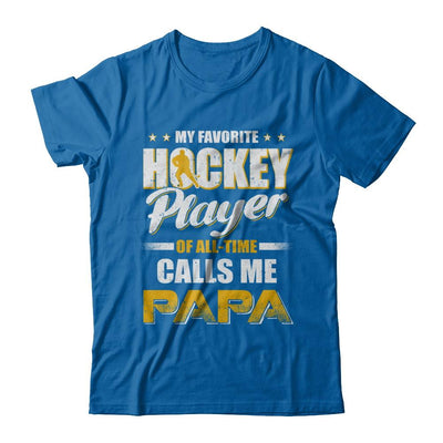 My Favorite Hockey Player Calls Me Papa Hockey-T-Shirt & Hoodie-Classic T-Shirt-Royal