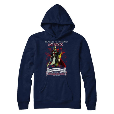 Praise The Lord My Rock Who Trains My Hands For War-T-Shirt & Hoodie-Pullover Hoodie-Navy