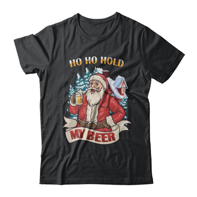 Ho Ho Hold My Beer Santa Claus Drinking Xmas Christmas-T-Shirt & Sweatshirt-Classic T-Shirt-Black