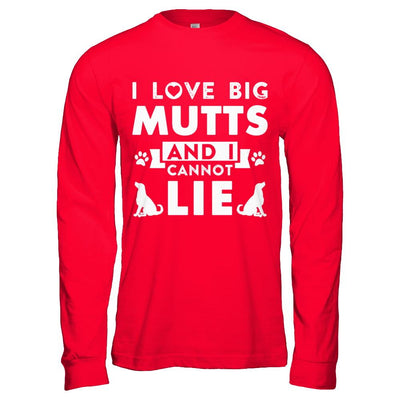 I Love Big Mutts and I Cannot Lie Funny Dog Lover-T-Shirt & Hoodie-Long Sleeve T-Shirt-Red