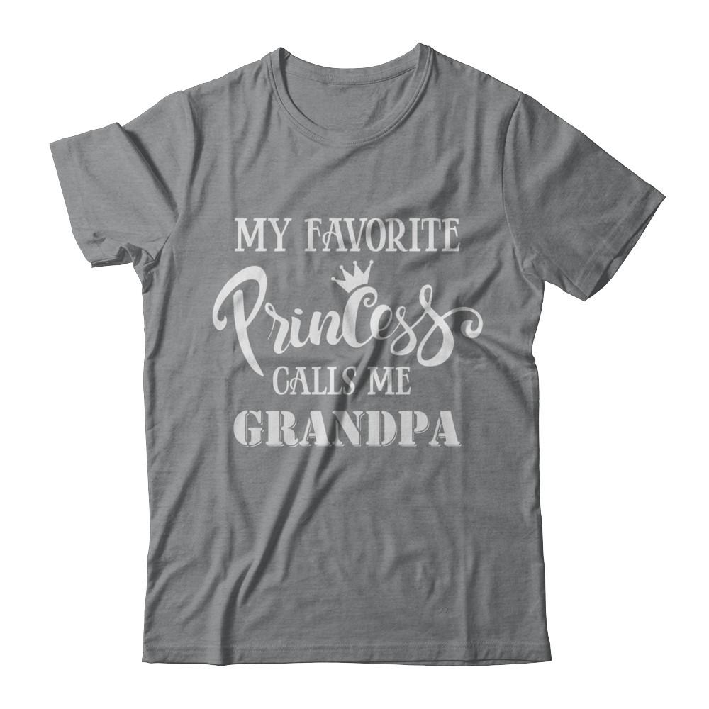 My Favorite Princess Calls Me Grandpa-T-Shirt & Hoodie-Classic T-Shirt-Sport Grey