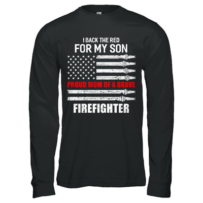 I Back The Red For My Son Proud Mom Firefighter-T-Shirt & Hoodie-Long Sleeve T-Shirt-Black