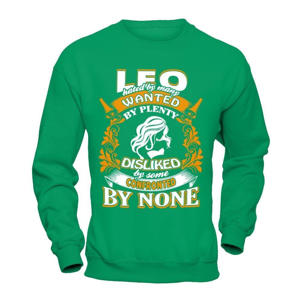 Leo Hated By Many Wanted By Plenty T-Shirt & Hoodie-T-Shirt & Hoodie-Crewneck Sweatshirt-Irish Green