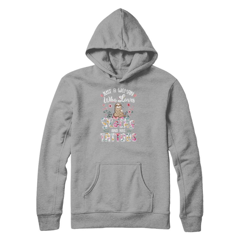 Just A Woman Who Loves Sloths And Has Tattoos-T-Shirt & Tank Top-Pullover Hoodie-Light Steel