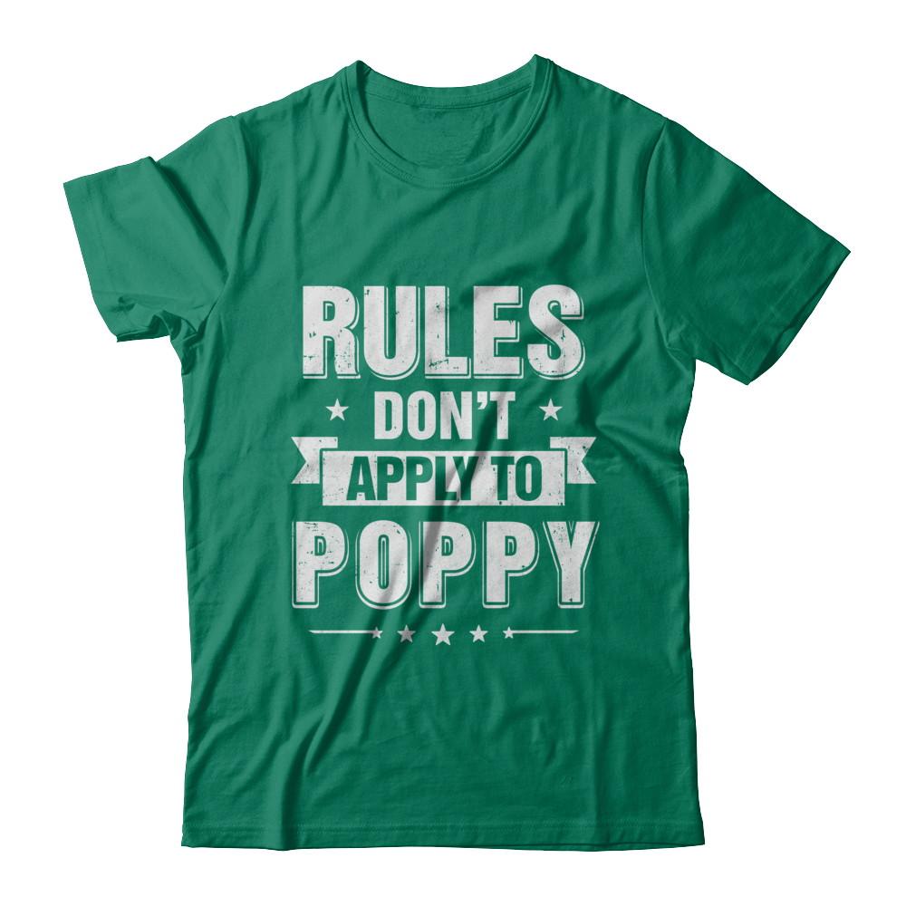 Grandfather Rules Don't Apply To Poppy-T-Shirt & Hoodie-Classic T-Shirt-Kelly Green