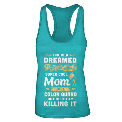 I'd Grow Up To Be The Super Cool Mom Of A Color Guard-T-Shirt & Tank Top-Women's Ideal Racerback Tank-Tahiti Blue