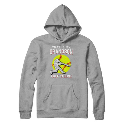 That's My Grandson Out There Softball Grandma Papa-T-Shirt & Hoodie-Pullover Hoodie-Light Steel