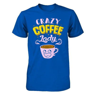 Crazy Coffee Lady-T-Shirt & Hoodie-Premium T-Shirt-Royal