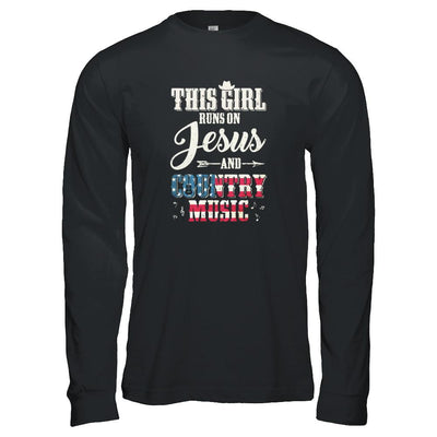 This Girl Runs On Jesus And Country Music-T-Shirt & Tank Top-Long Sleeve T-Shirt-Black