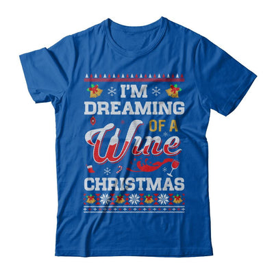 I'm Dreaming Of A Wine Christmas Ugly Sweater-T-Shirt & Sweatshirt-Premium T-Shirt-Royal