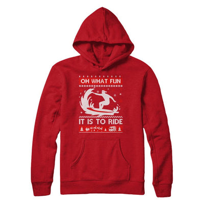 Oh What Fun It Is To Ride Sweater Christmas Surfing-T-Shirt & Sweatshirt-Pullover Hoodie-Red