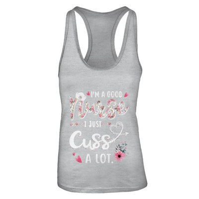 Nursing I'm A Good Nurse I Just Cuss A Lot-T-Shirt & Tank Top-Women's Ideal Racerback Tank-Heather Grey