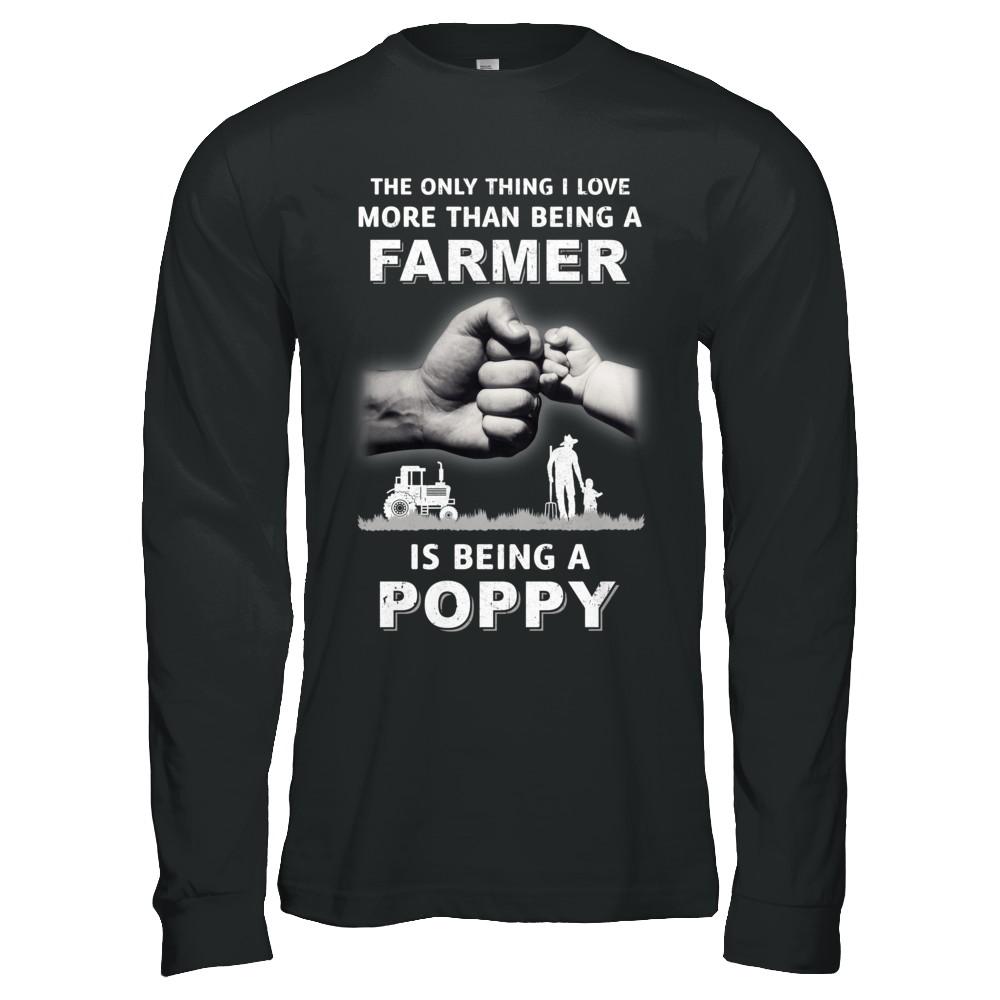 Love More Than Farmer Being A Poppy Fathers Day-T-Shirt & Hoodie-Long Sleeve T-Shirt-Black