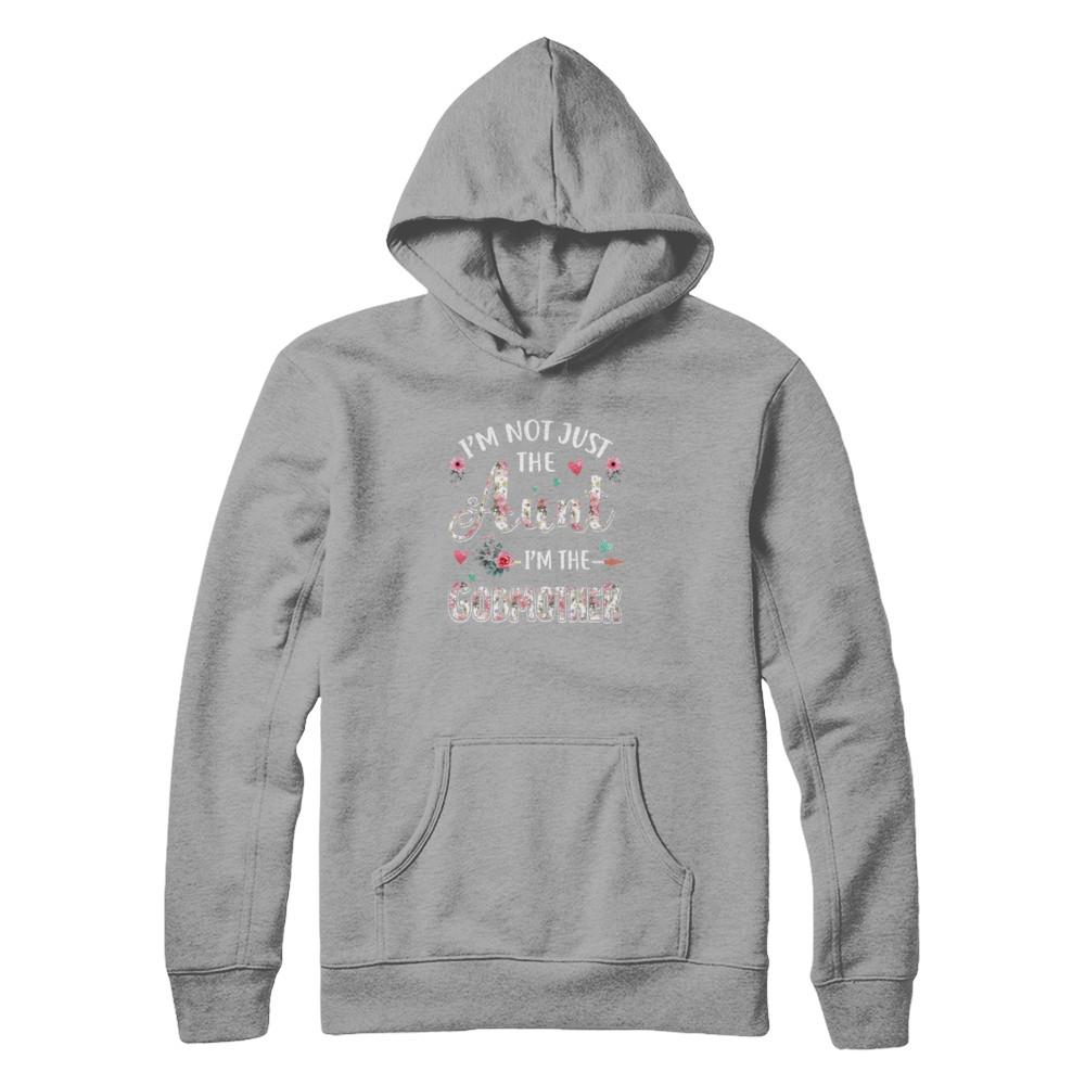 I'm Not Just The Aunt I'm The Godmother Aunt Gift-T-Shirt & Tank Top-Pullover Hoodie-Light Steel