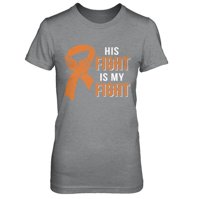 His Fight Is My Fight Multiple Sclerosis Awareness-T-Shirt & Hoodie-Women's T-Shirt-Sport Grey