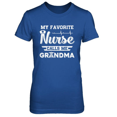 My Favorite Nurse Calls Me Grandma Mothers Day Gift-T-Shirt & Hoodie-Women's T-Shirt-Royal