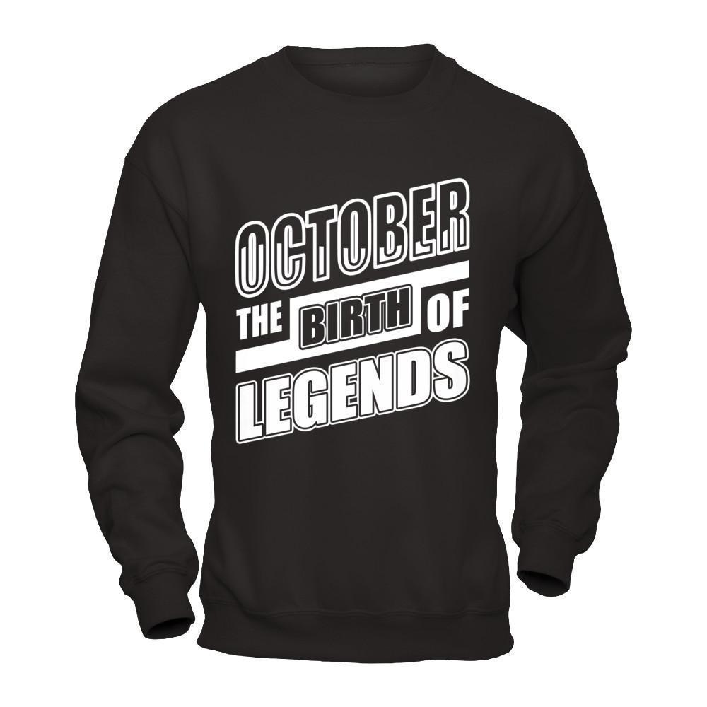 October The Birth Of Legends-T-Shirt & Hoodie-Crewneck Sweatshirt-Black