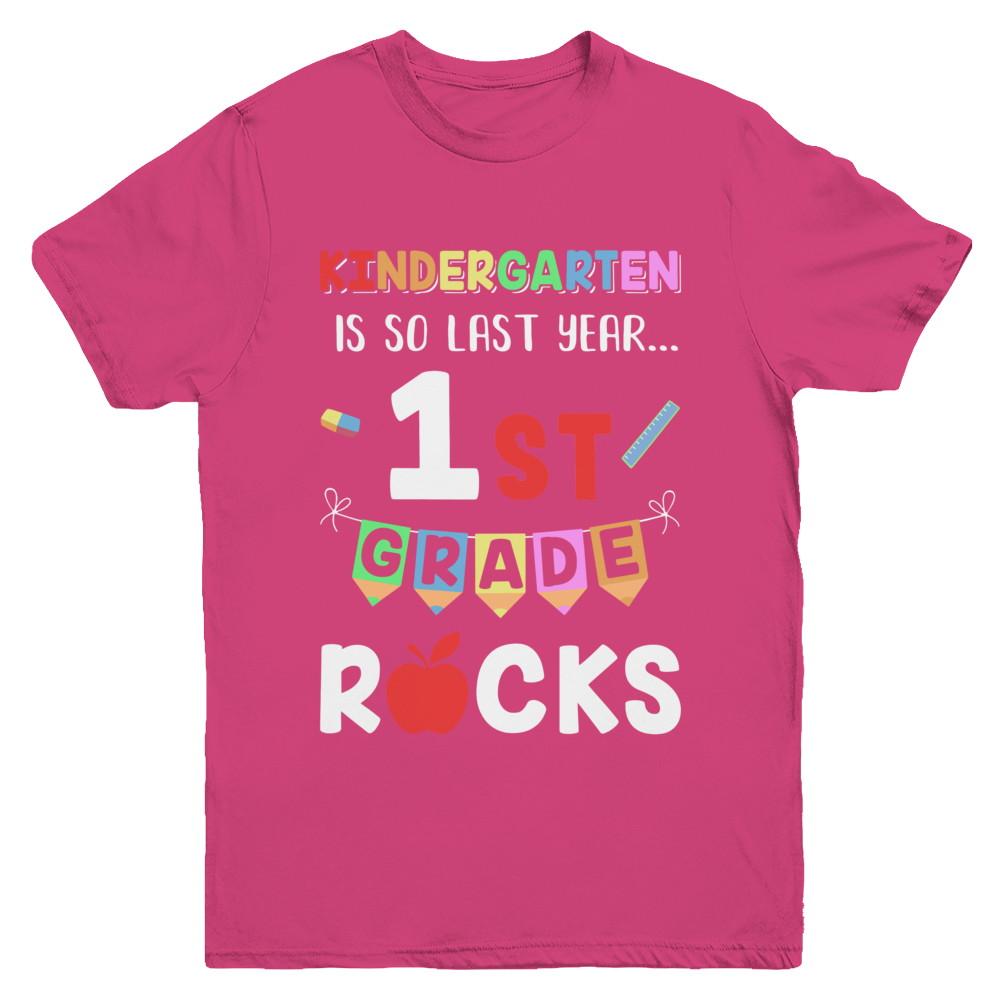 Kindergarten Is So Last Year 1st Grade Rocks Youth-Youth Shirt-Youth T-Shirt-Heliconia