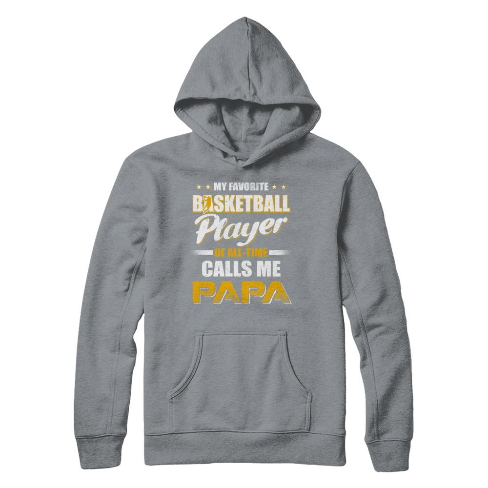 My Favorite Basketball Player Calls Me Papa Basketball-T-Shirt & Hoodie-Pullover Hoodie-Light Steel