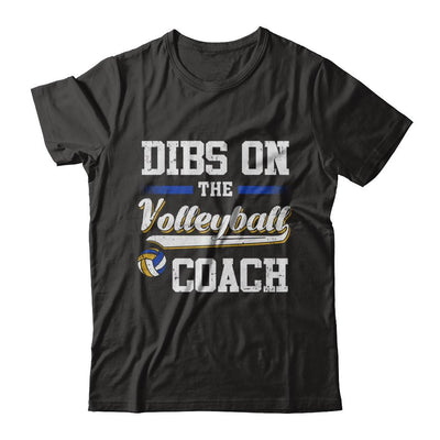 Dibs On The Coach Volleyball-T-Shirt & Hoodie-Classic T-Shirt-Black