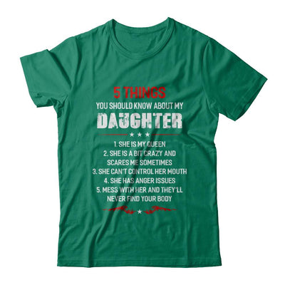 5 Things You Should Know About My Daughter Dad-T-Shirt & Hoodie-Classic T-Shirt-Kelly Green