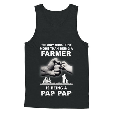 Love More Than Farmer Being A Pap Pap Fathers Day-T-Shirt & Hoodie-Unisex Tank-Black