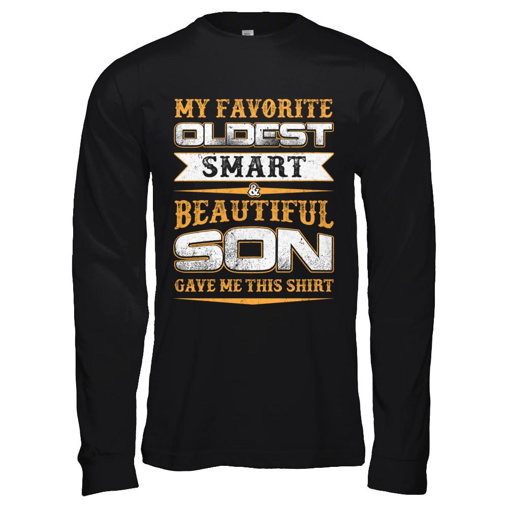 My Favourite Oldest Smart Beautiful Son Gave Me This-T-Shirt & Hoodie-Long Sleeve T-Shirt-Black