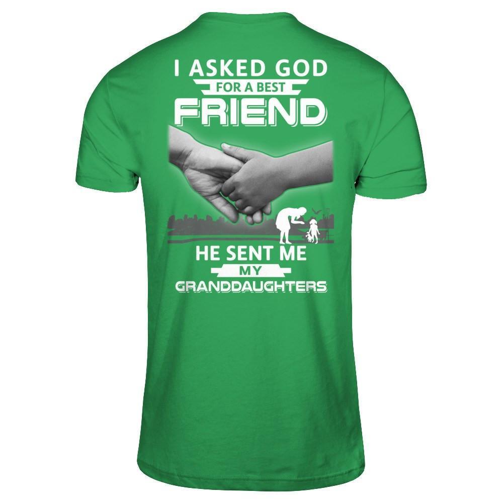 I Asked God For A Best Friend He Sent Me My Granddaughters-T-Shirt & Hoodie-Premium T-Shirt-Kelly Green