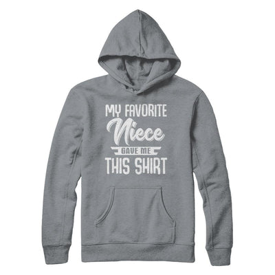 My Favorite Niece Gave Me This-T-Shirt & Hoodie-Pullover Hoodie-Light Steel