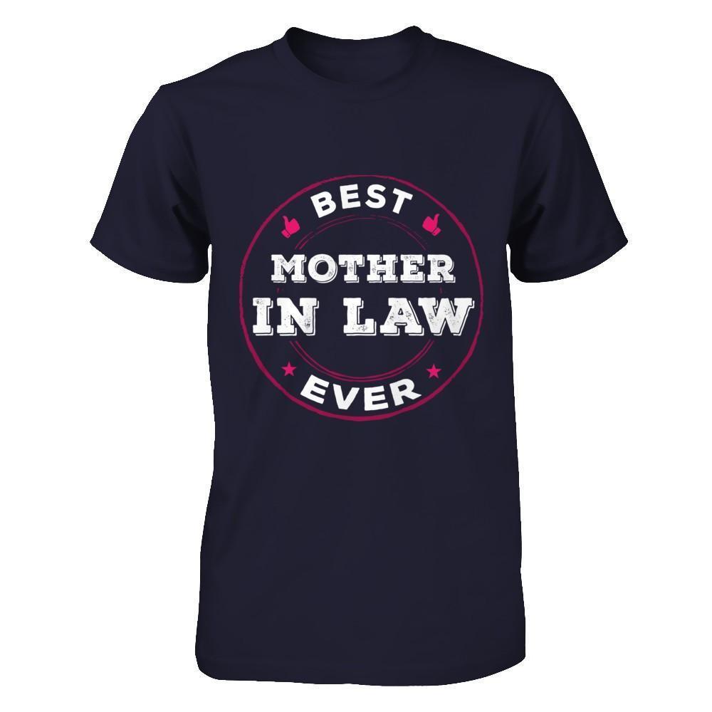 Best Mother In Law Ever-T-Shirt & Hoodie-Premium T-Shirt-Midnight Navy