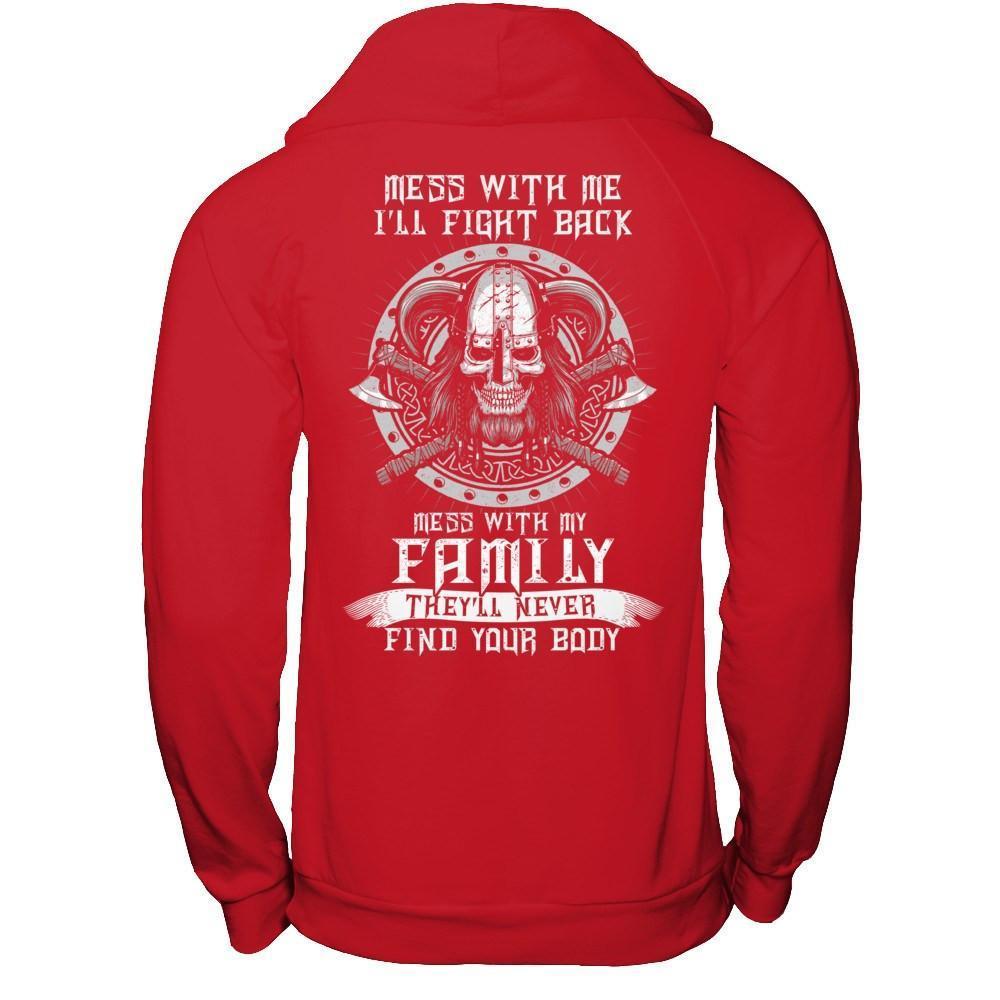 Viking Mess With Me I'll Fight Back Mess With My Family-T-Shirt & Hoodie-Pullover Hoodie-Red