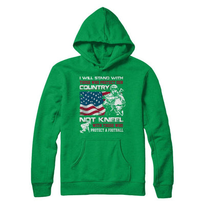 I Stand For The American Flag I Don't Kneel Football-T-Shirt & Hoodie-Pullover Hoodie-Irish Green