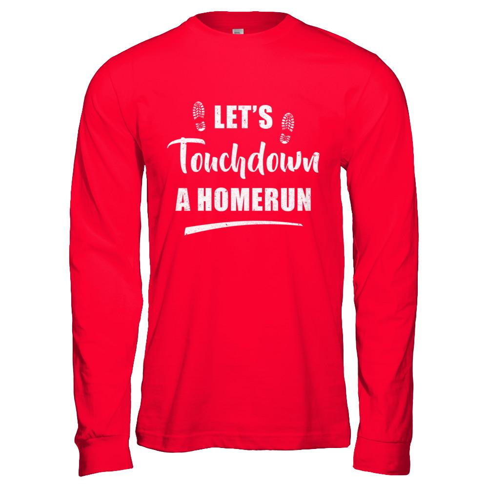 Let's Touchdown Homerun-T-Shirt & Hoodie-Long Sleeve T-Shirt-Red