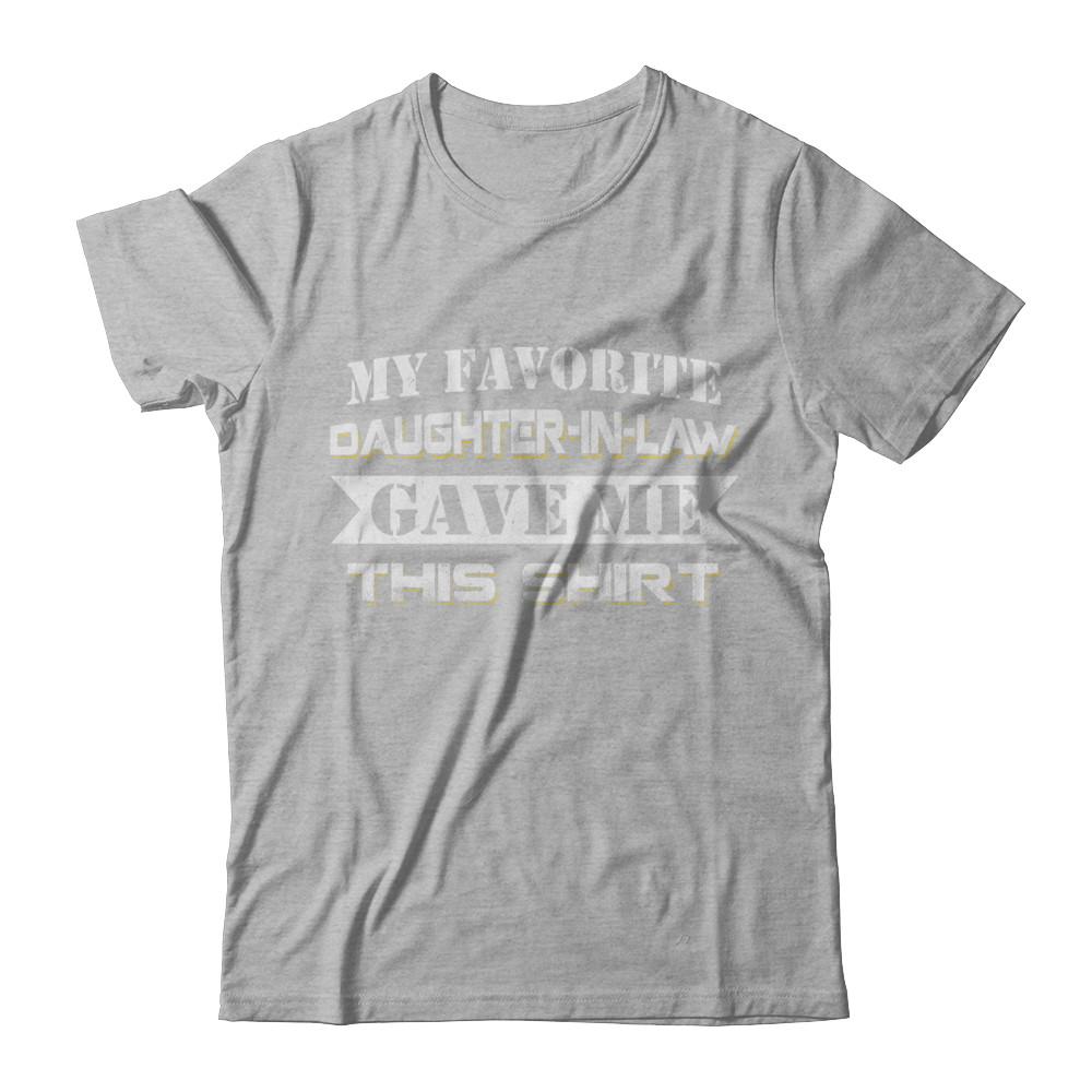 My Favorite Daughter-In-law Gave Me This-T-Shirt & Hoodie-Premium T-Shirt-Heather Gray