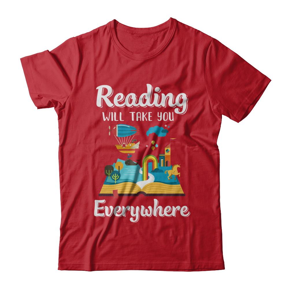 Reading Will Take You Everywhere Funny Read Book-T-Shirt & Hoodie-Classic T-Shirt-Red