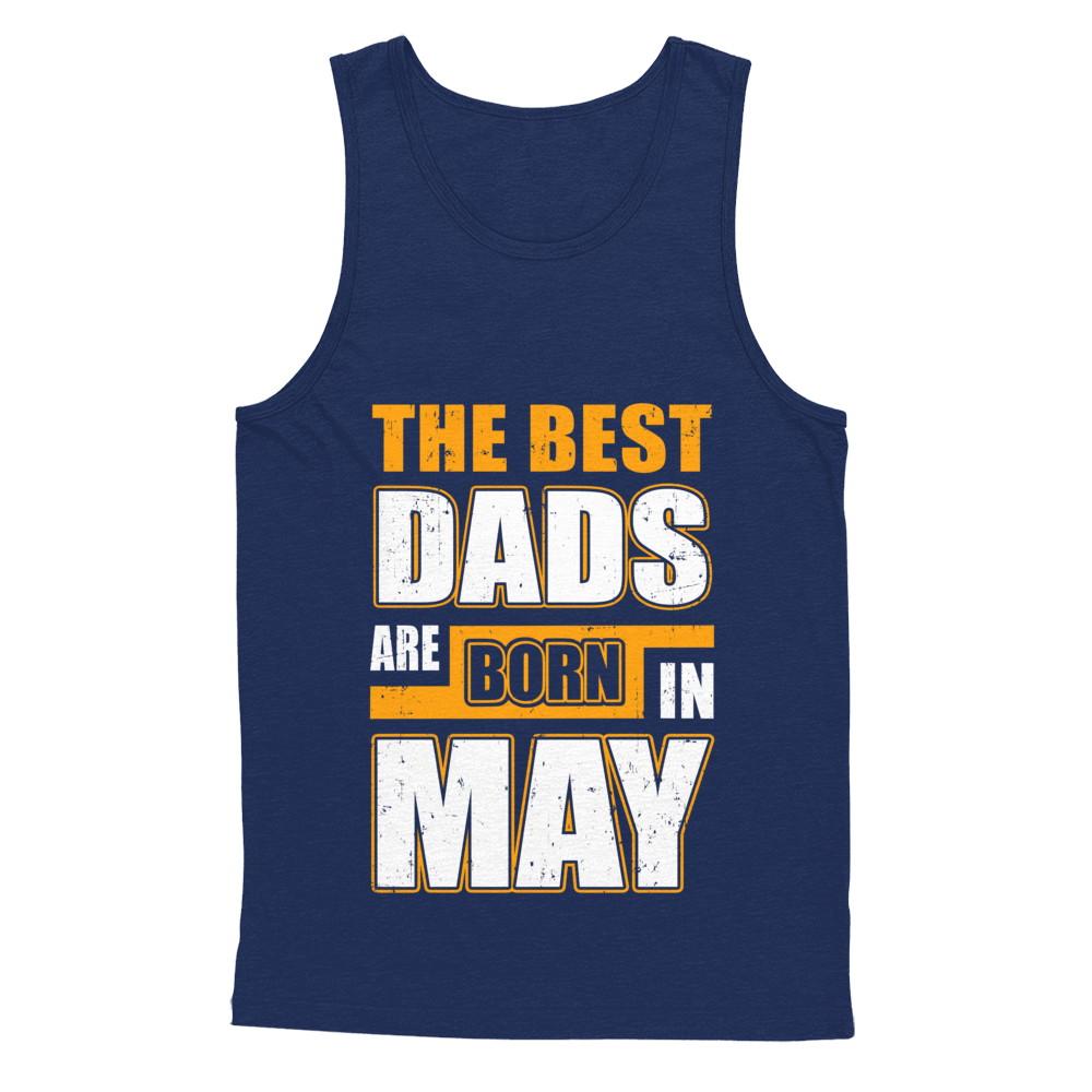 The Best Dads Are Born In May-T-Shirt & Hoodie-Unisex Tank-Navy