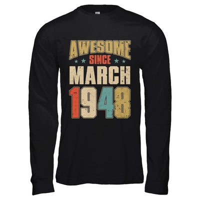 Vintage Retro Awesome Since March 1948 73th Birthday-T-Shirt & Hoodie-Long Sleeve T-Shirt-Black