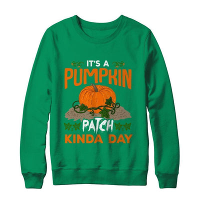 It's A Pumpkin Patch Kinda Day-T-Shirt & Sweatshirt-Crewneck Sweatshirt-Irish Green
