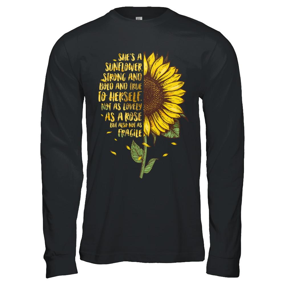 She's A Sunflower Strong And Bold And True To Herself-T-Shirt & Hoodie-Long Sleeve T-Shirt-Black