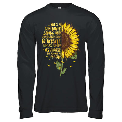 She's A Sunflower Strong And Bold And True To Herself-T-Shirt & Hoodie-Long Sleeve T-Shirt-Black