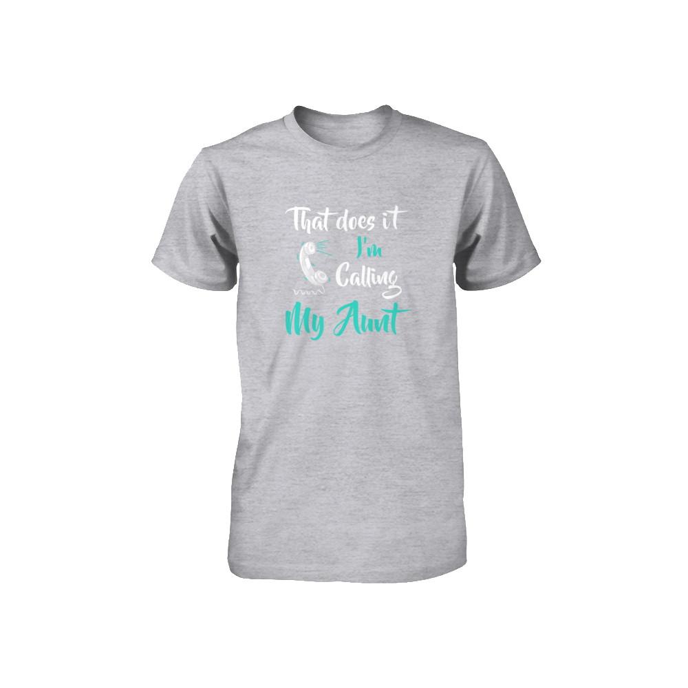 That Does It I'm Calling My Aunt Youth-Youth Shirt-Youth T-Shirt-Athletic Heather