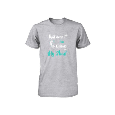 That Does It I'm Calling My Aunt Youth-Youth Shirt-Youth T-Shirt-Athletic Heather