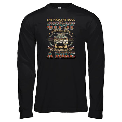She Had The Soul Of A Gypsy The Heart Of A Hippie Biker-T-Shirt & Tank Top-Long Sleeve T-Shirt-Black