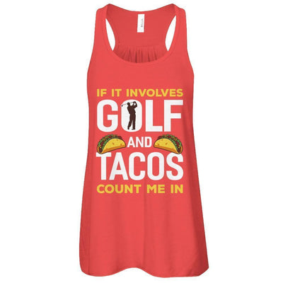 If It Involves Golf And Tacos Count Me In-T-Shirt & Tank Top-Women's Flowy Racerback Tank-Red