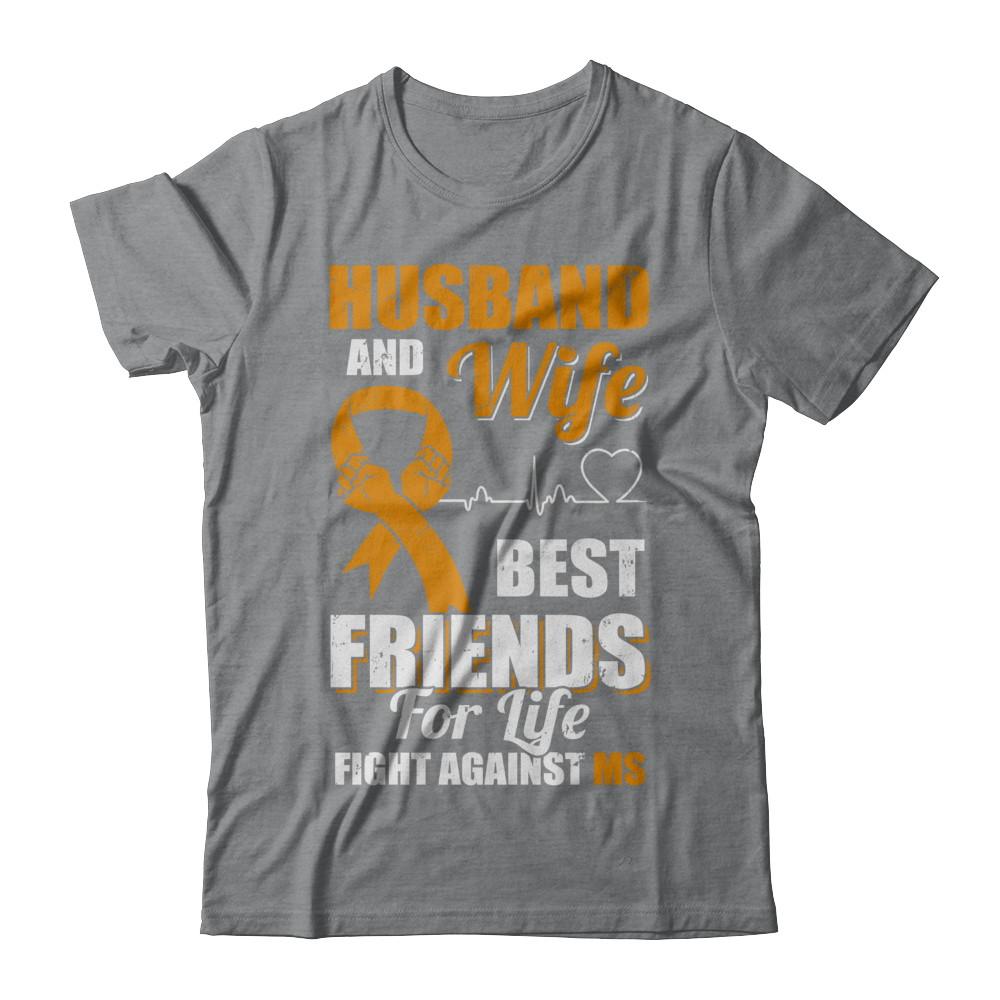 Husband & Wife Best Friends For Life Fight Against Ms-T-Shirt & Hoodie-Classic T-Shirt-Sport Grey